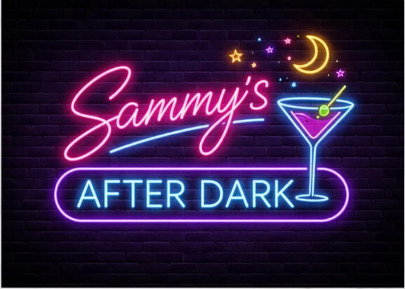 Sammy’s After Dark